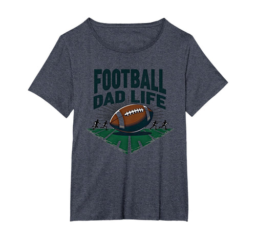 Football Dad Life Proud Father Game T-Shirt - Aesthetic Graphic for Adults - T-Shirt, Sweatshirt, Hoodie