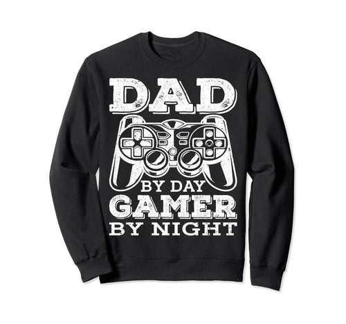 Dad Day Gamer Night Game Console Sweatshirt - Unique Graphic Men Women - T-Shirt, Sweatshirt, Hoodie