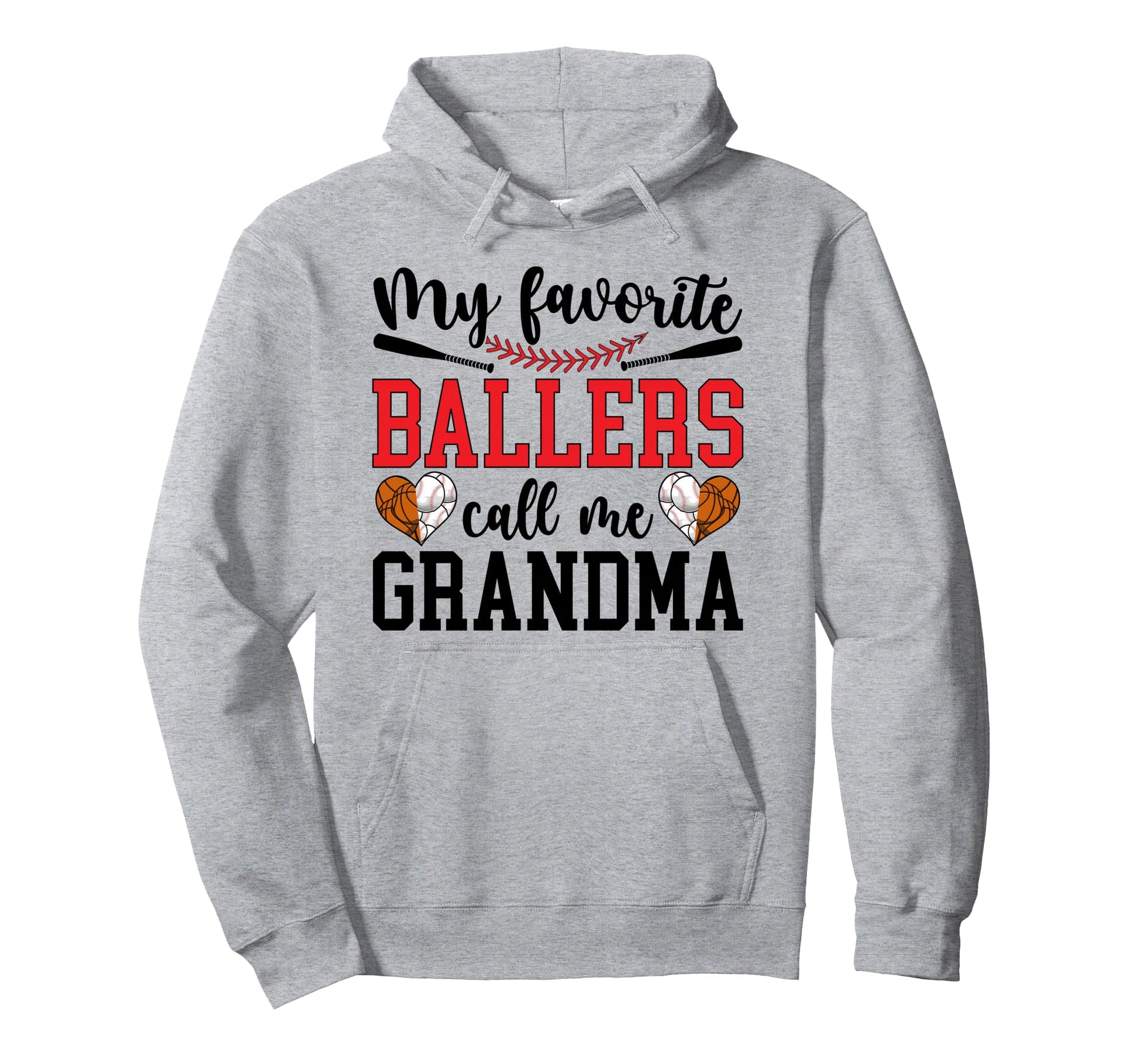 Favorite Ballers Call Me Grandma Hoodie - Streetwear Style Men Women - T-Shirt, Sweatshirt, Hoodie