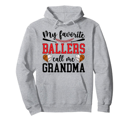 Favorite Ballers Call Me Grandma Hoodie - Streetwear Style Men Women - T-Shirt, Sweatshirt, Hoodie