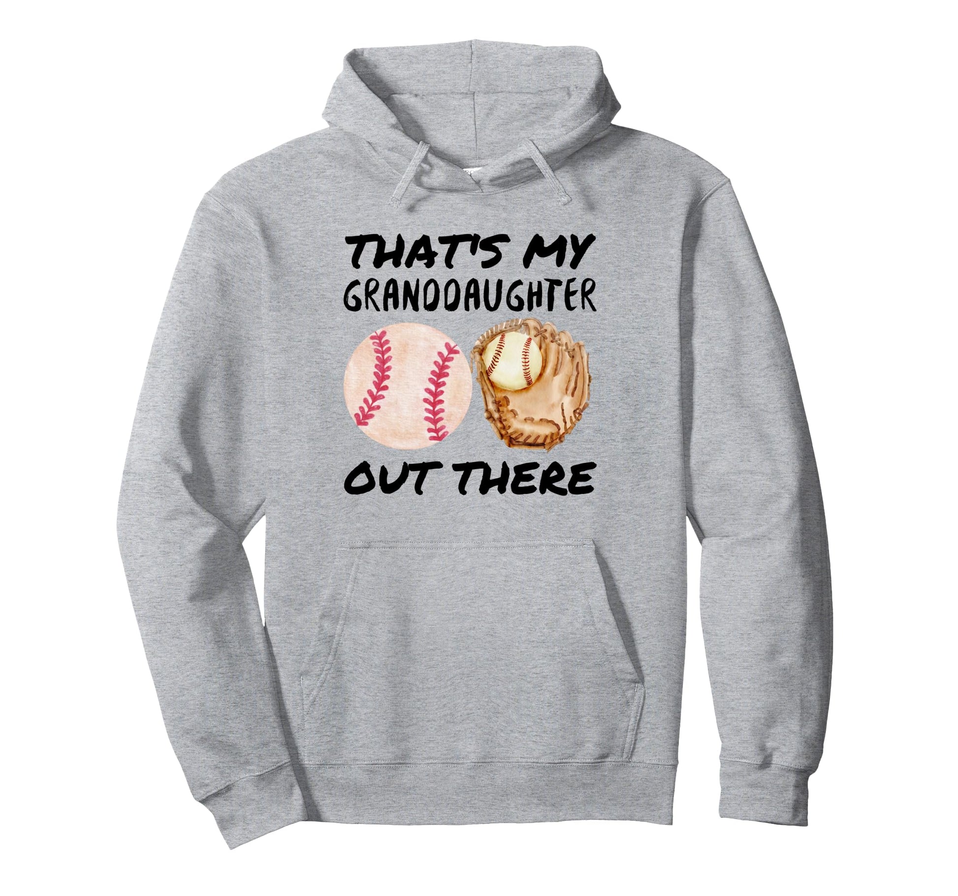 Thats My Granddaughter Out There Hoodie - Custom Art Print for Adults - T-Shirt, Sweatshirt, Hoodie
