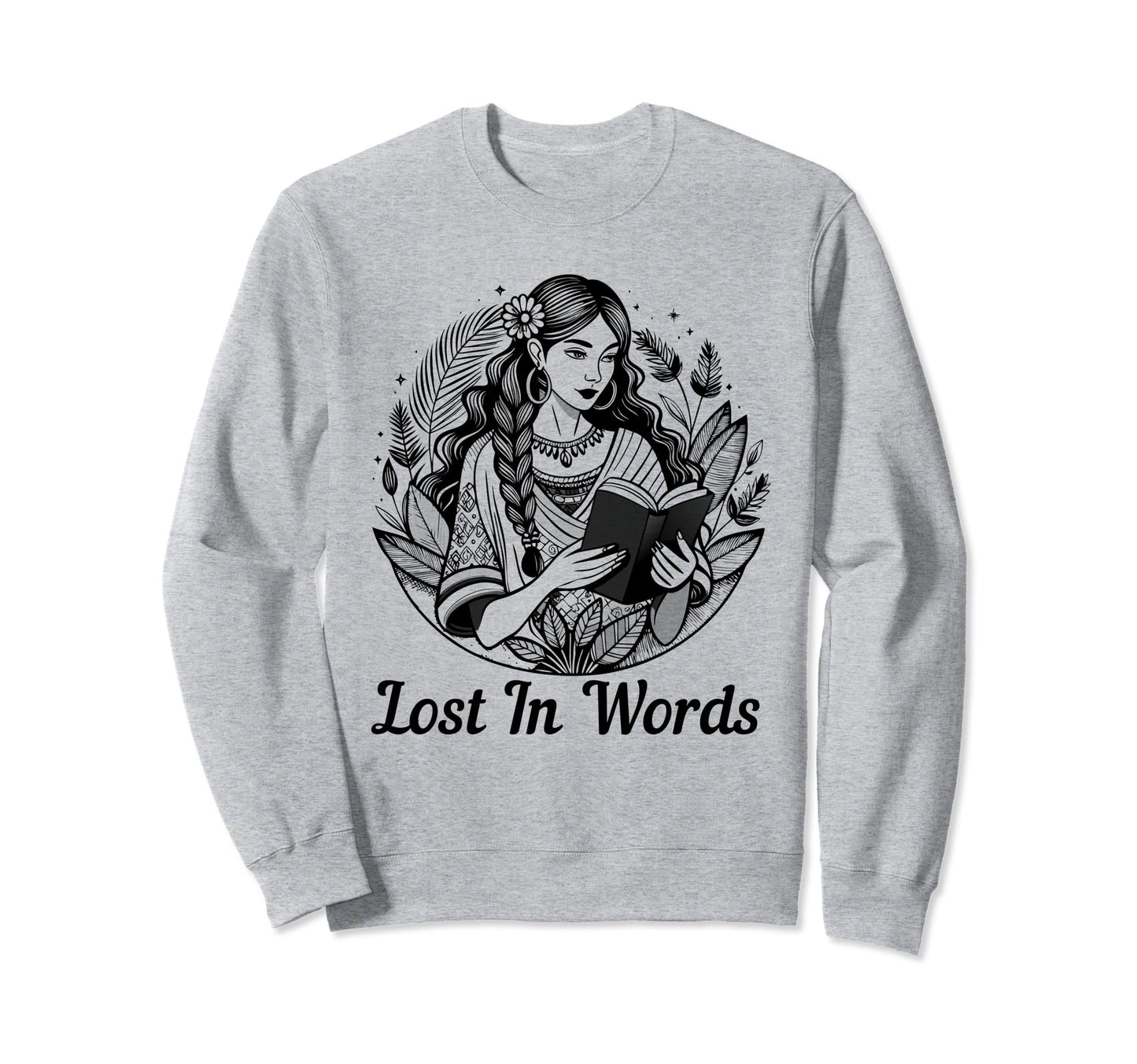 Lost Words Boho Reading Lover Sweatshirt - Fun Novelty Design for Adults - T-Shirt, Sweatshirt, Hoodie