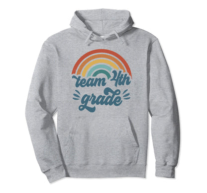 Team 4Th Grade Groovy Rainbow First Day Hoodie - Graphic Print for Adults - T-Shirt, Sweatshirt, Hoodie