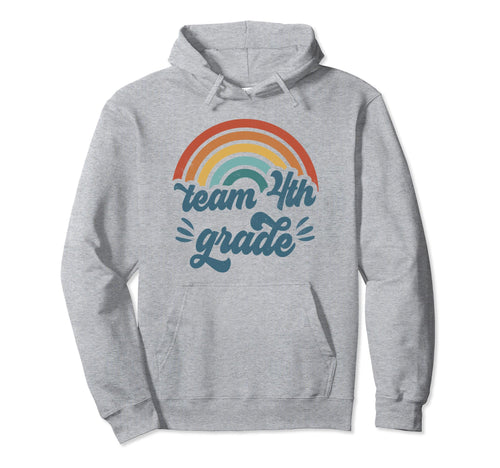 Team 4Th Grade Groovy Rainbow First Day Hoodie - Graphic Print for Adults - T-Shirt, Sweatshirt, Hoodie