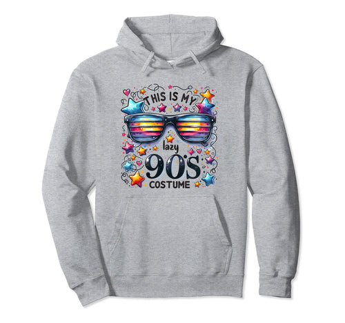 This Is My Lazy 90S Costume Sunglasses Hoodie - Unique Graphic for Adults - T-Shirt, Sweatshirt, Hoodie