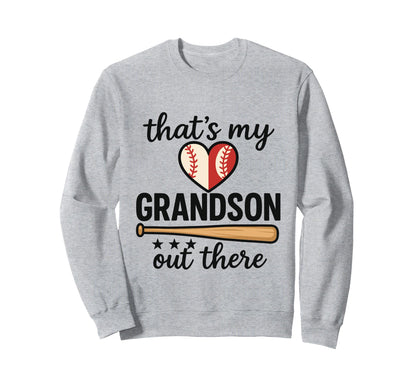 Thats My Grandson Out There Grandma Sweatshirt - Novelty Apparel Unisex - T-Shirt, Sweatshirt, Hoodie