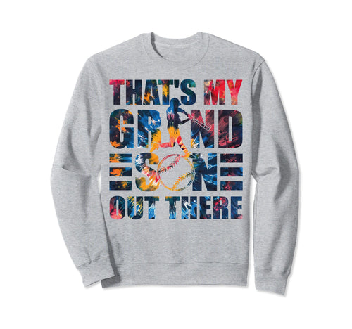 Thats My Grandson Out There Sweatshirt - Novelty Apparel for Adults - T-Shirt, Sweatshirt, Hoodie