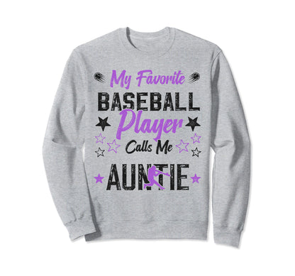 My Favorite Baseball Player Sweatshirt - Casual Everyday Wear Men Women - T-Shirt, Sweatshirt, Hoodie
