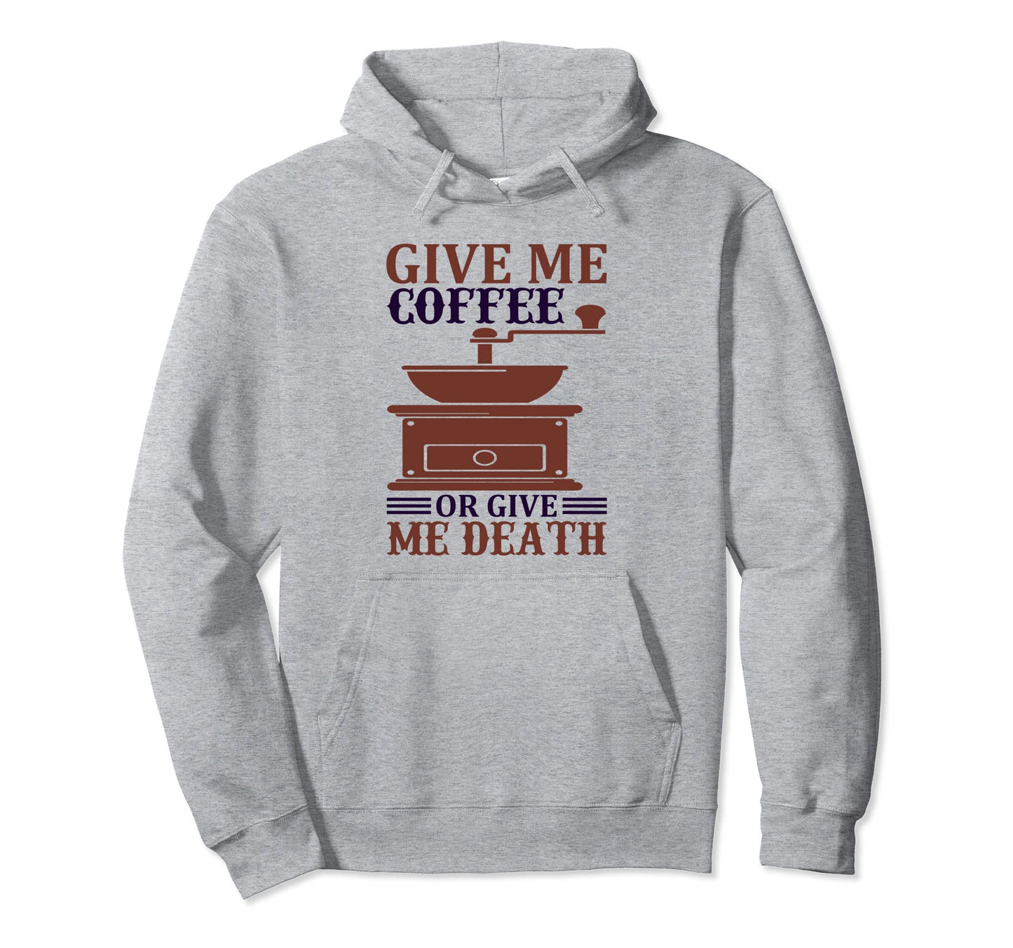 Give Me Coffee Or Death Sad Hoodie - Casual Everyday Wear for Adults - T-Shirt, Sweatshirt, Hoodie