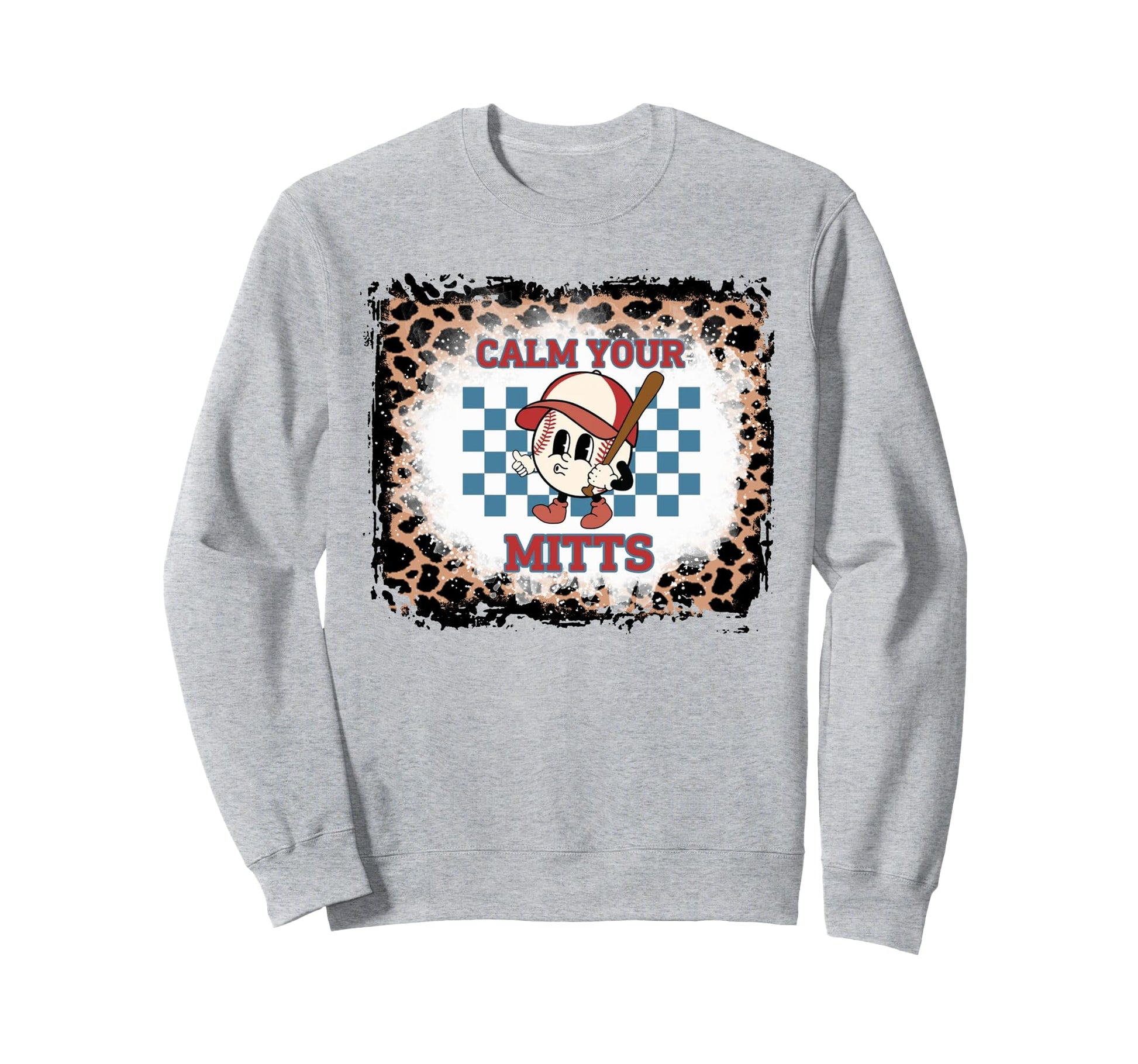 Leopard Bleached Calm Your Mitts Sweatshirt - Fun Novelty Design Unisex - T-Shirt, Sweatshirt, Hoodie