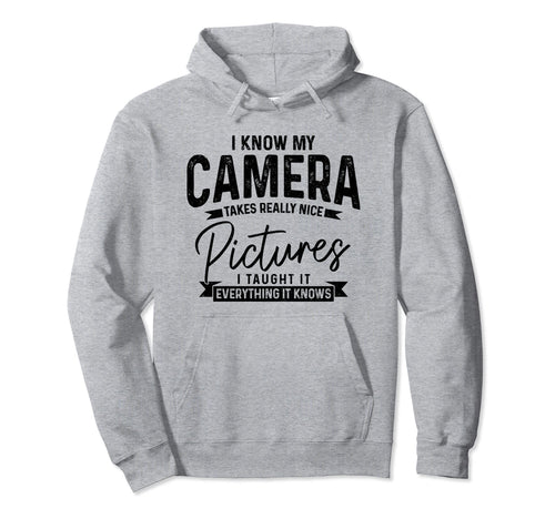 Funny Photographer Camera Funny Hoodie - Novelty Apparel Men Women - T-Shirt, Sweatshirt, Hoodie