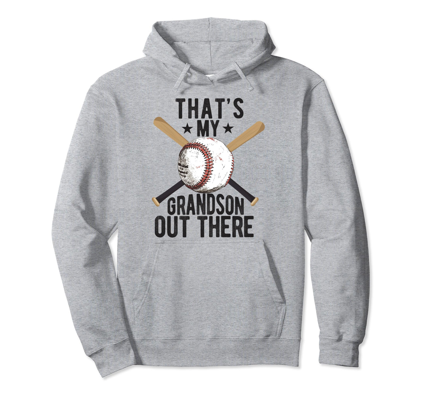 Thats My Grandson Out There Baseball Hoodie - Graphic Print for Adults - T-Shirt, Sweatshirt, Hoodie