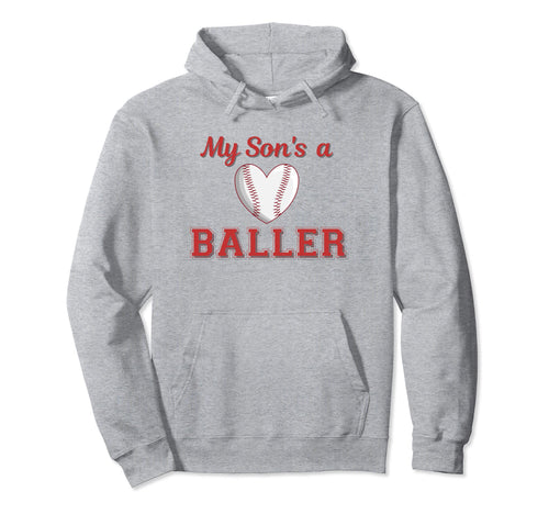My Sons Baller Baseball Player Hoodie - Casual Everyday Wear Unisex - T-Shirt, Sweatshirt, Hoodie