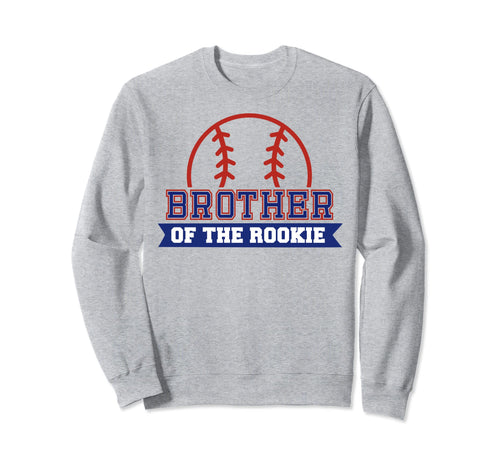 Brother Rookie 1St Birthday Sweatshirt - Novelty Apparel for Adults - T-Shirt, Sweatshirt, Hoodie