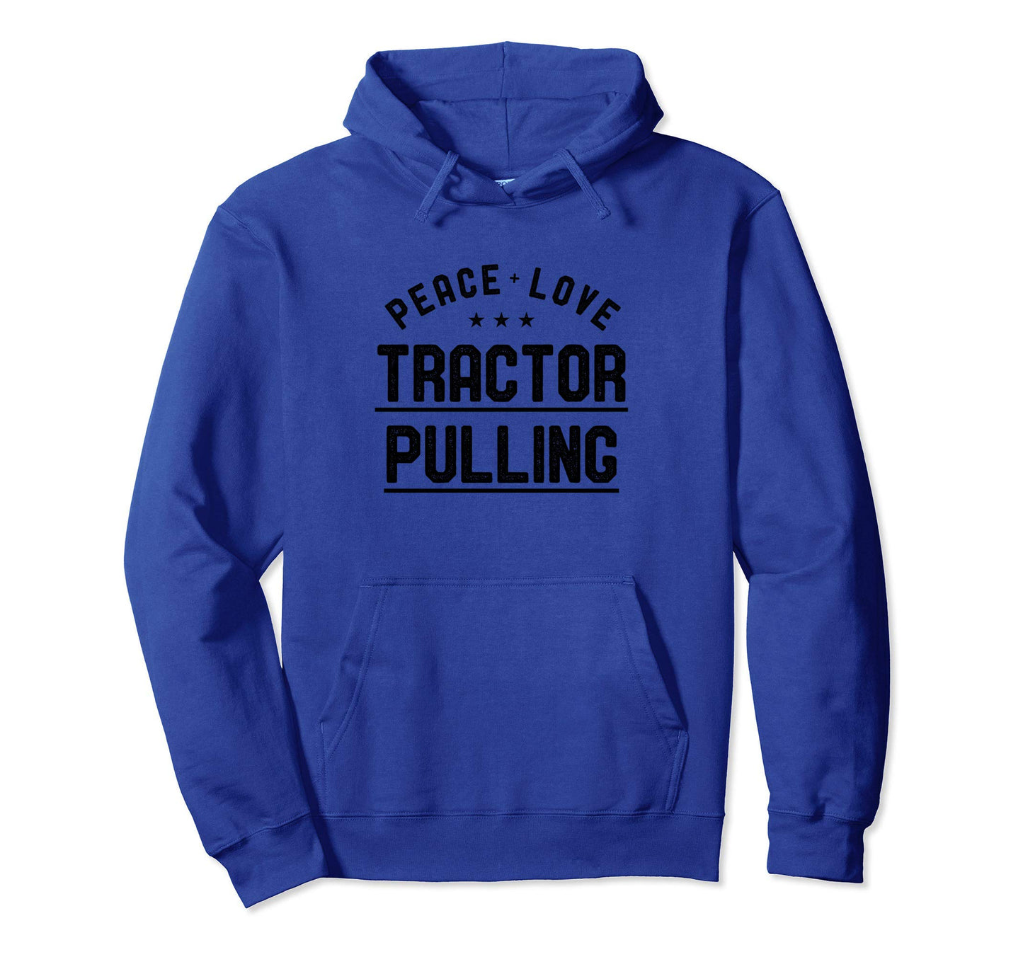 Peace Love Tractor Pulling Tractor Driver Hoodie - Streetwear Style Unisex - T-Shirt, Sweatshirt, Hoodie