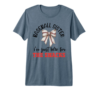 Baseball Sister Im Just Here Snacks T-Shirt - Aesthetic Graphic Men Women - T-Shirt, Sweatshirt, Hoodie
