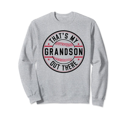 Thats My Grandson Out There Sweatshirt - Aesthetic Graphic for Adults - T-Shirt, Sweatshirt, Hoodie
