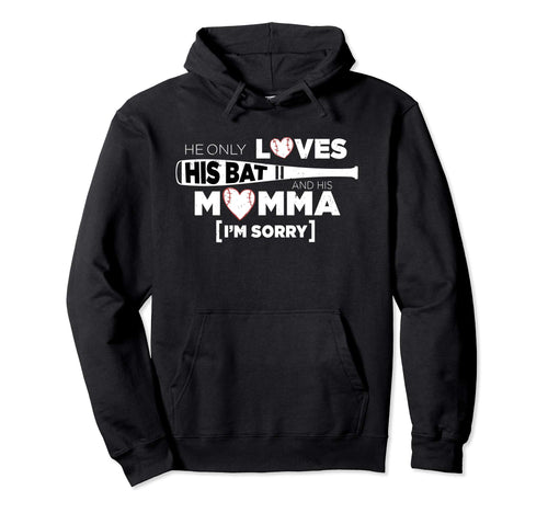 Baseball Cheer Mom He Only Loves His Hoodie - Trendy Graphic for Adults - T-Shirt, Sweatshirt, Hoodie