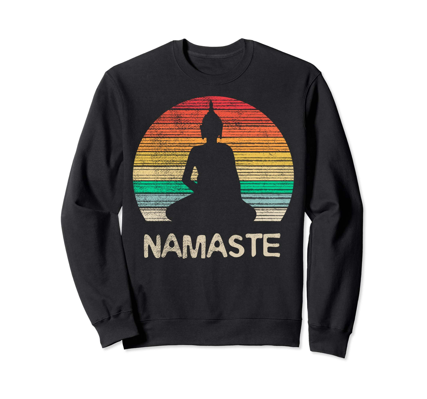 Namaste Buddha Pilates Yoga Sweatshirt - Fun Novelty Design for Adults - T-Shirt, Sweatshirt, Hoodie