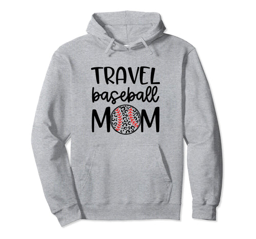 Travel Baseball Mom Travel Team Game Hoodie - Aesthetic Graphic Men Women - T-Shirt, Sweatshirt, Hoodie
