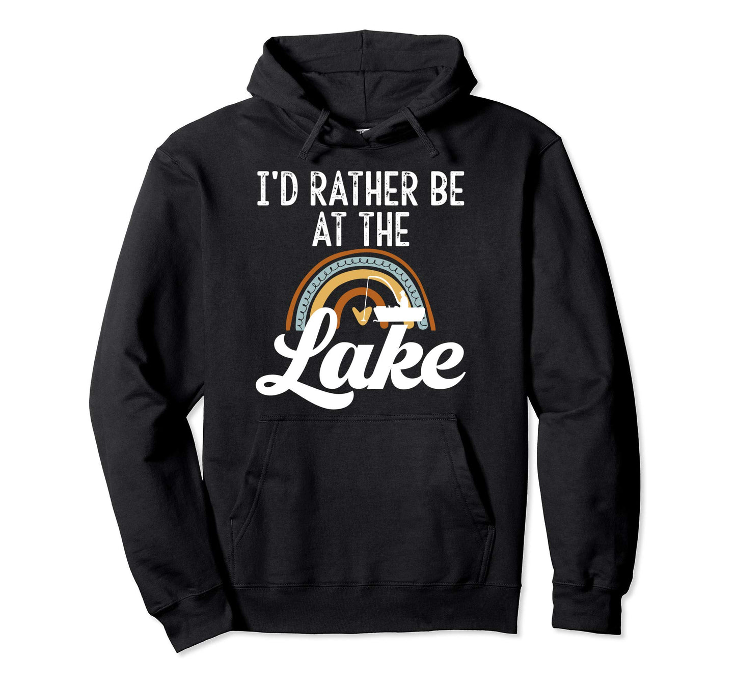 Id Rather Be Lake Life Lover Fishing Hoodie - Minimalist Print Unisex - T-Shirt, Sweatshirt, Hoodie
