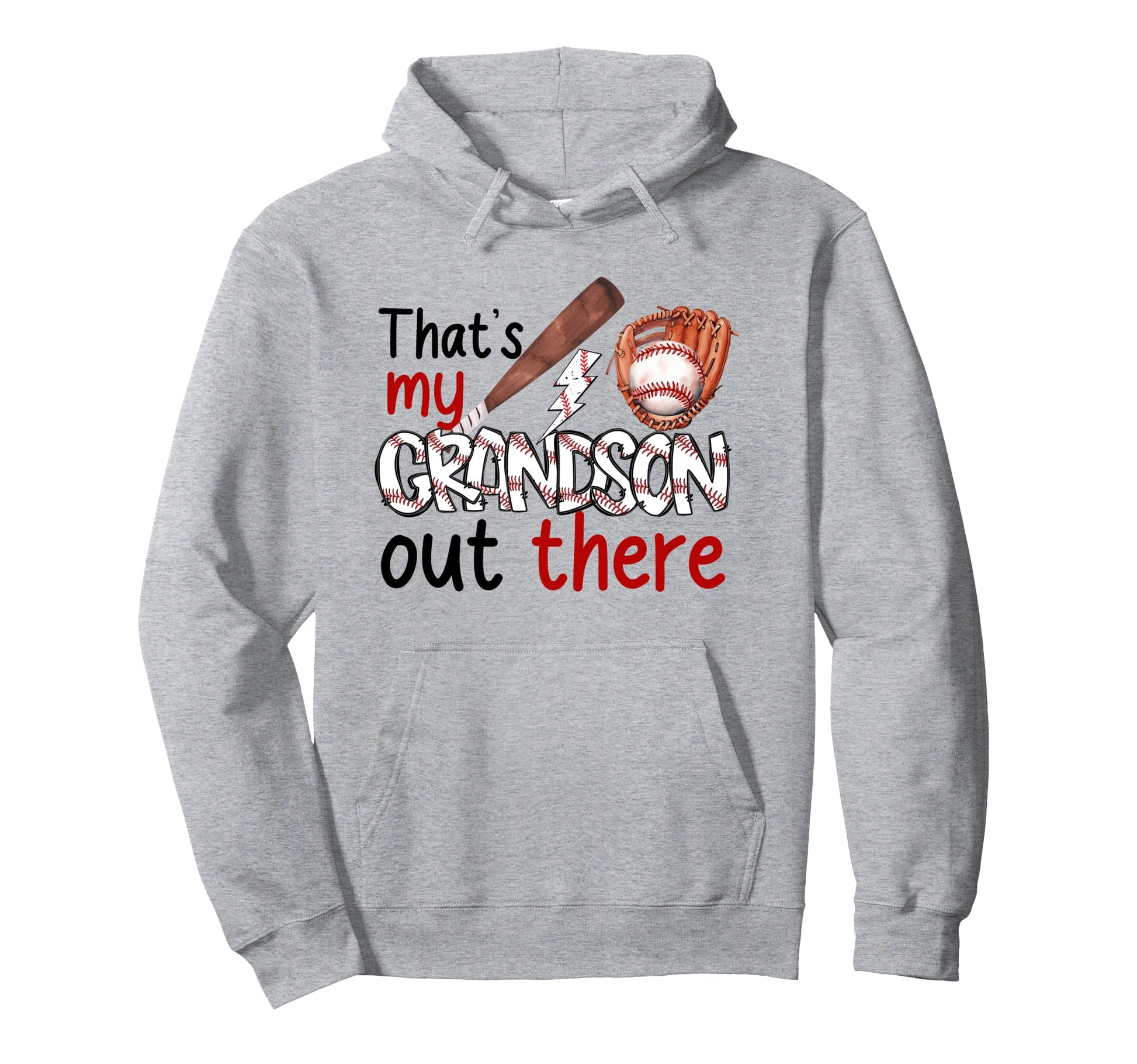 Thats My Grandson Out There Baseball Hoodie - Trendy Graphic for Adults - T-Shirt, Sweatshirt, Hoodie