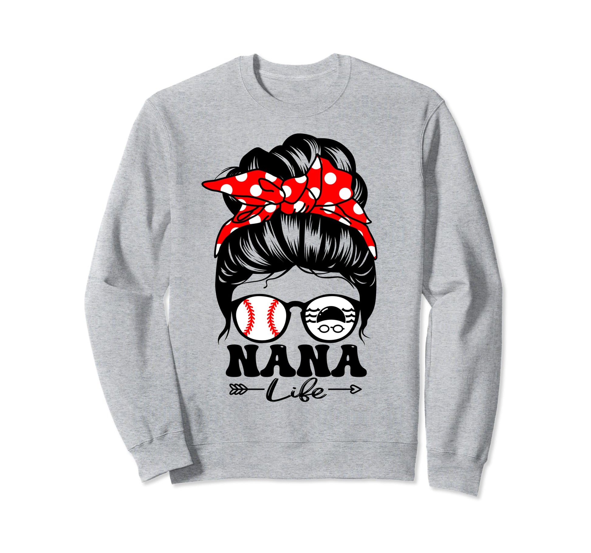 Nana Life Messy Bun Hair Funny Sweatshirt - Aesthetic Graphic Men Women - T-Shirt, Sweatshirt, Hoodie