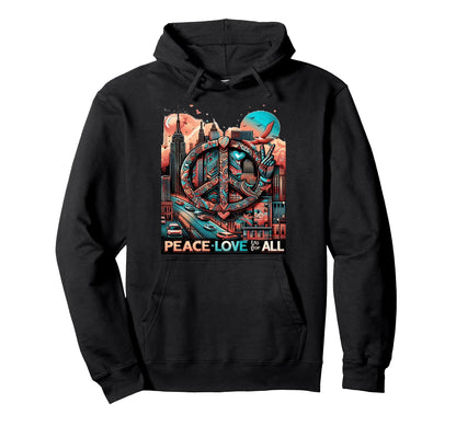 Peace Love All Hoodie - Trendy Graphic for Adults - T-Shirt, Sweatshirt, Hoodie
