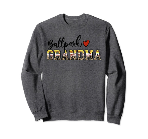 Ballpark Grandma Baseball Sweatshirt - Aesthetic Graphic for Adults - T-Shirt, Sweatshirt, Hoodie