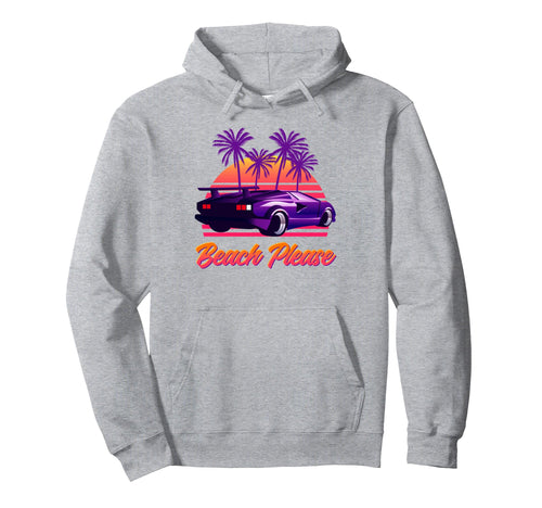Beach Please Futuristic Vaporwave Hoodie - Novelty Apparel for Adults - T-Shirt, Sweatshirt, Hoodie