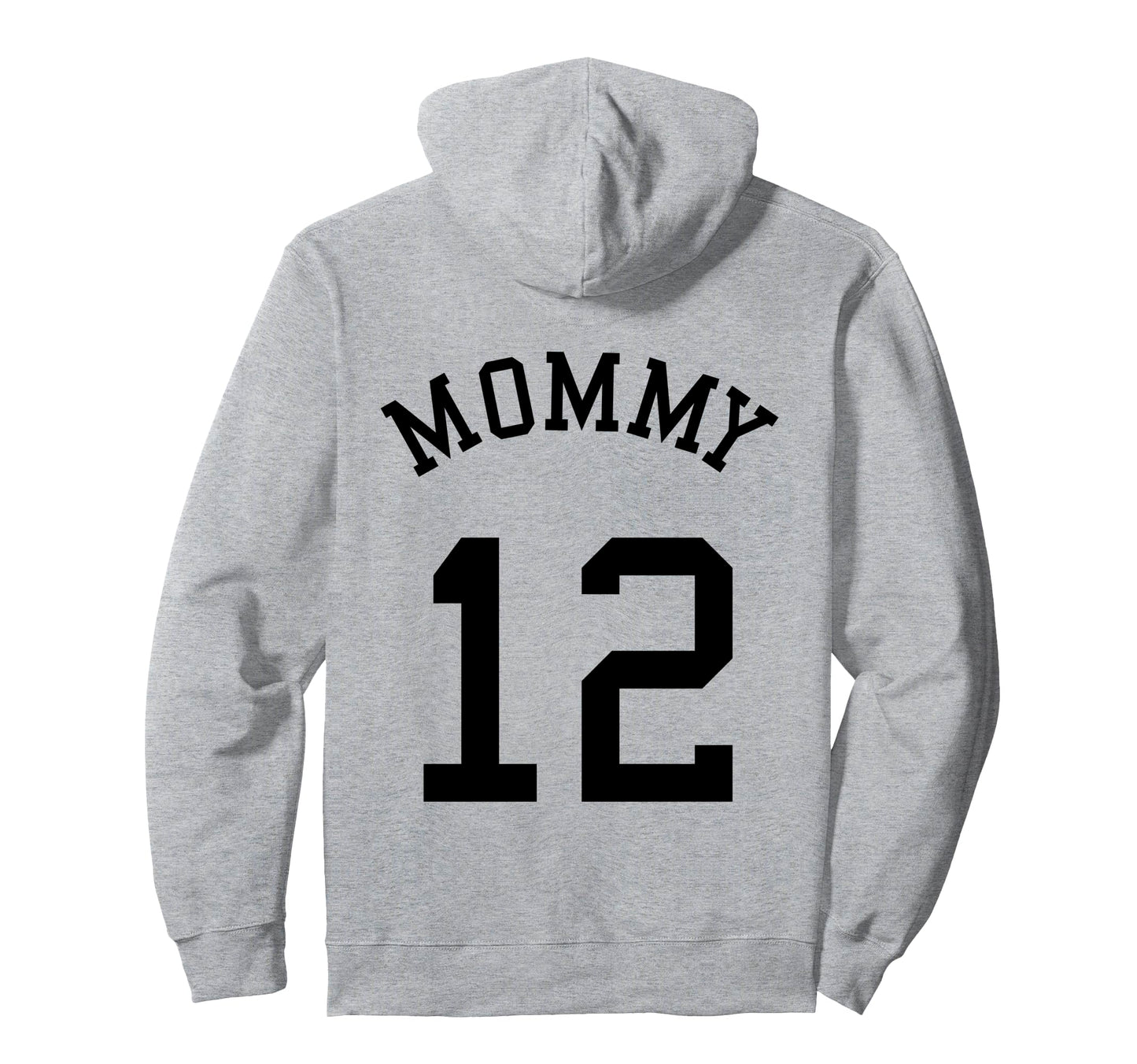 Mommy Back No 12 Football Mother Hoodie - Trendy Graphic for Adults - T-Shirt, Sweatshirt, Hoodie
