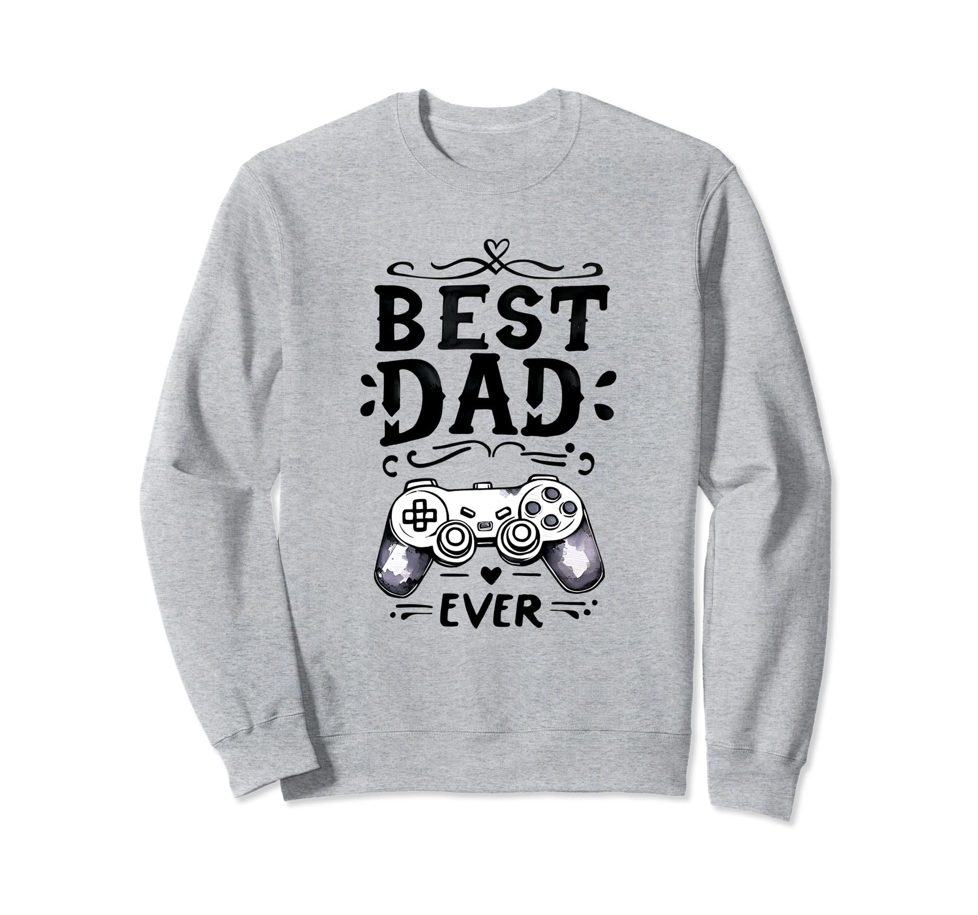 Best Gamer Dad Ever Fathers Day Sweatshirt - Minimalist Print Men Women - T-Shirt, Sweatshirt, Hoodie