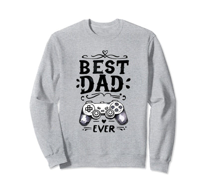Best Gamer Dad Ever Fathers Day Sweatshirt - Minimalist Print Men Women - T-Shirt, Sweatshirt, Hoodie