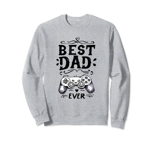 Best Gamer Dad Ever Fathers Day Sweatshirt - Minimalist Print Men Women - T-Shirt, Sweatshirt, Hoodie