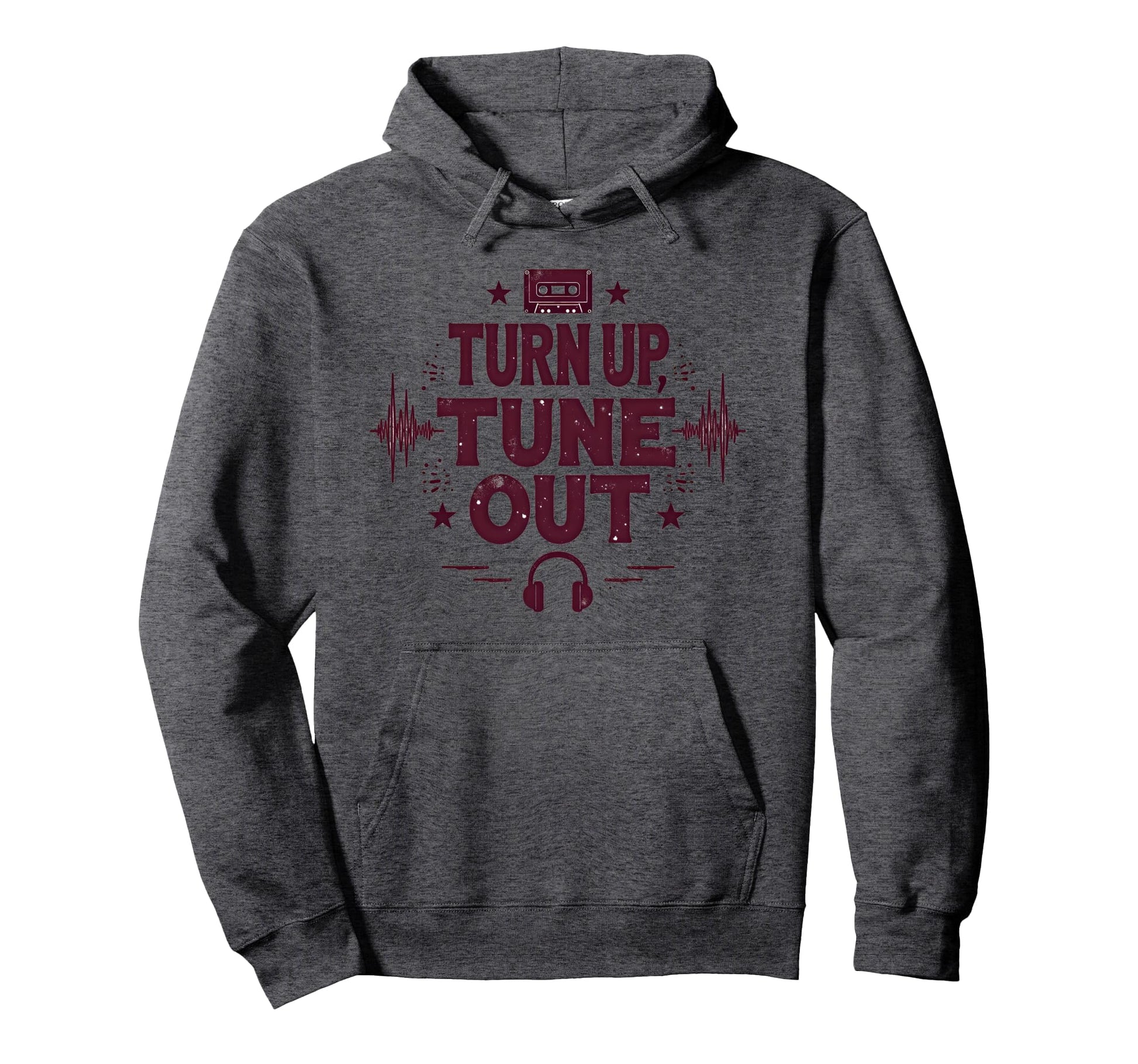 Turn Up Music T Shirts Tune Out 90S Hoodie - Casual Everyday Wear Unisex - T-Shirt, Sweatshirt, Hoodie