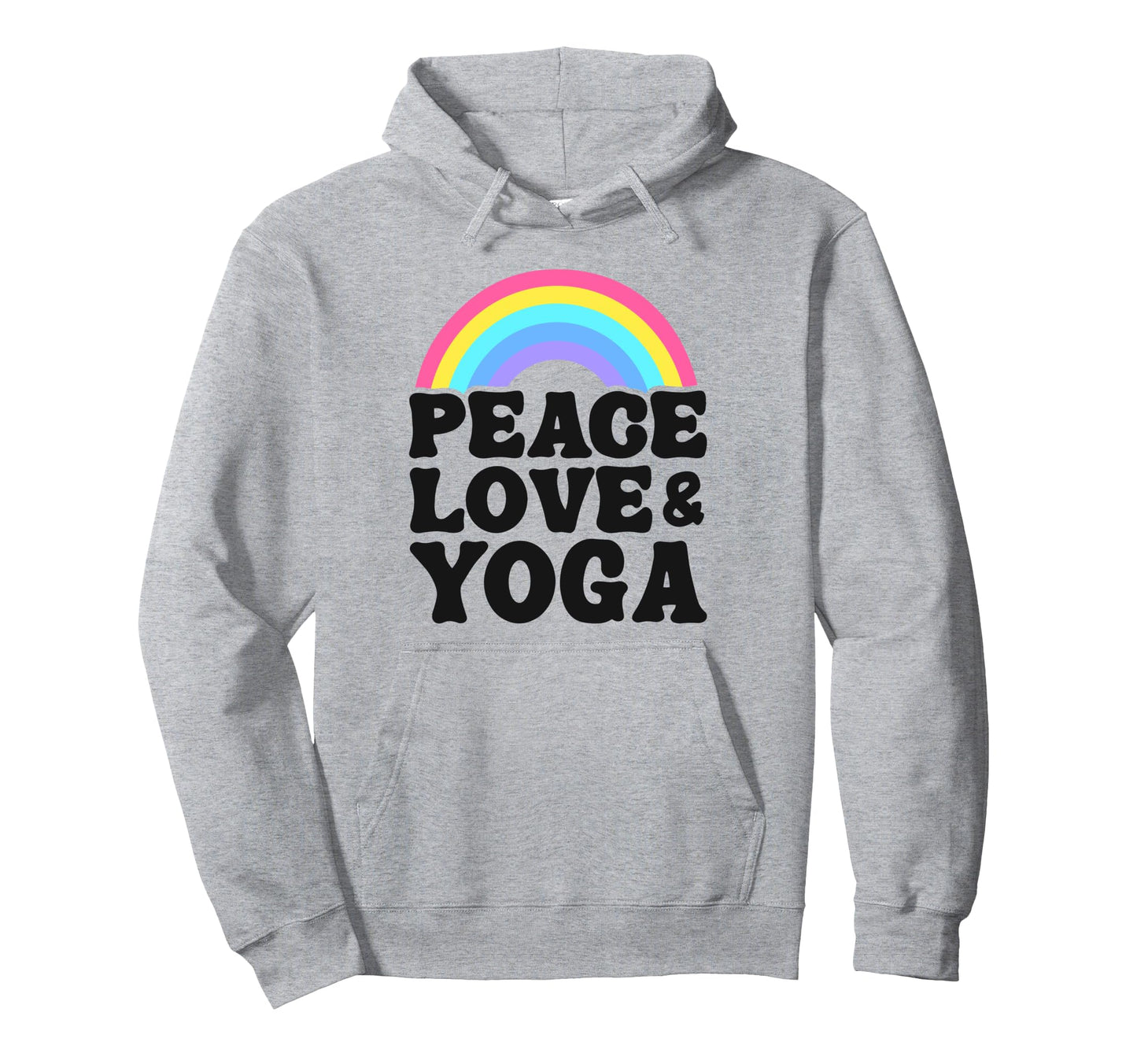 Peace Love Yoga Rainbow Hippie Yoga Hoodie - Streetwear Style for Adults - T-Shirt, Sweatshirt, Hoodie