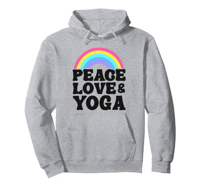 Peace Love Yoga Rainbow Hippie Yoga Hoodie - Streetwear Style for Adults - T-Shirt, Sweatshirt, Hoodie