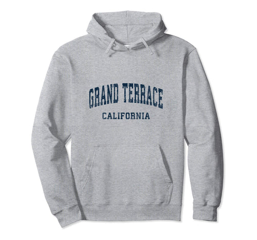 Grand Terrace California Ca Varsity Hoodie - Streetwear Style Men Women - T-Shirt, Sweatshirt, Hoodie