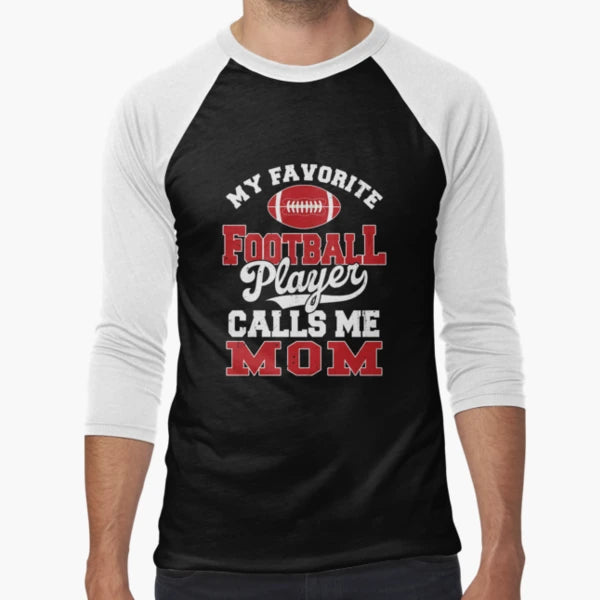 My Favorite Football Player Calls Me T-Shirt - Trendy Graphic Men Women - T-Shirt, Sweatshirt, Hoodie