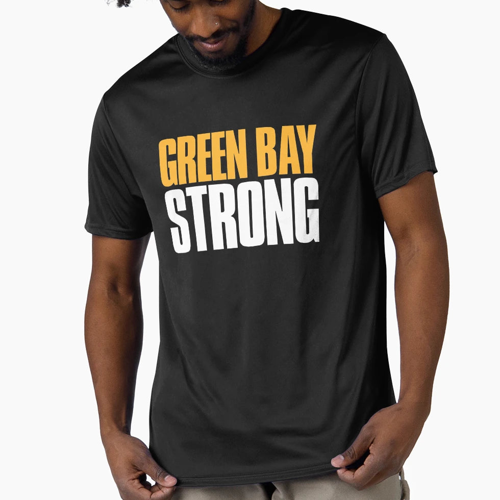 Green Bay Strong Fan T-Shirt - Fun Novelty Design for Adults - T-Shirt, Sweatshirt, Hoodie