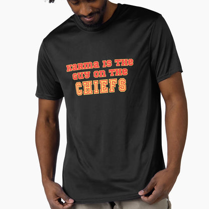 Karma Is Guy Chiefs T-Shirt - Trendy Graphic for Adults - T-Shirt, Sweatshirt, Hoodie