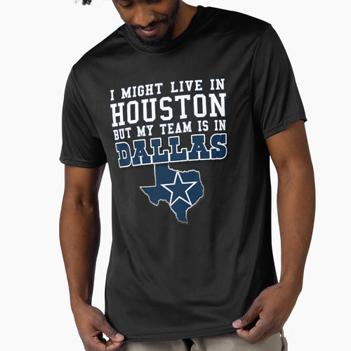 I Might Live Houston But My Team Is T-Shirt - Trendy Graphic for Adults - T-Shirt, Sweatshirt, Hoodie