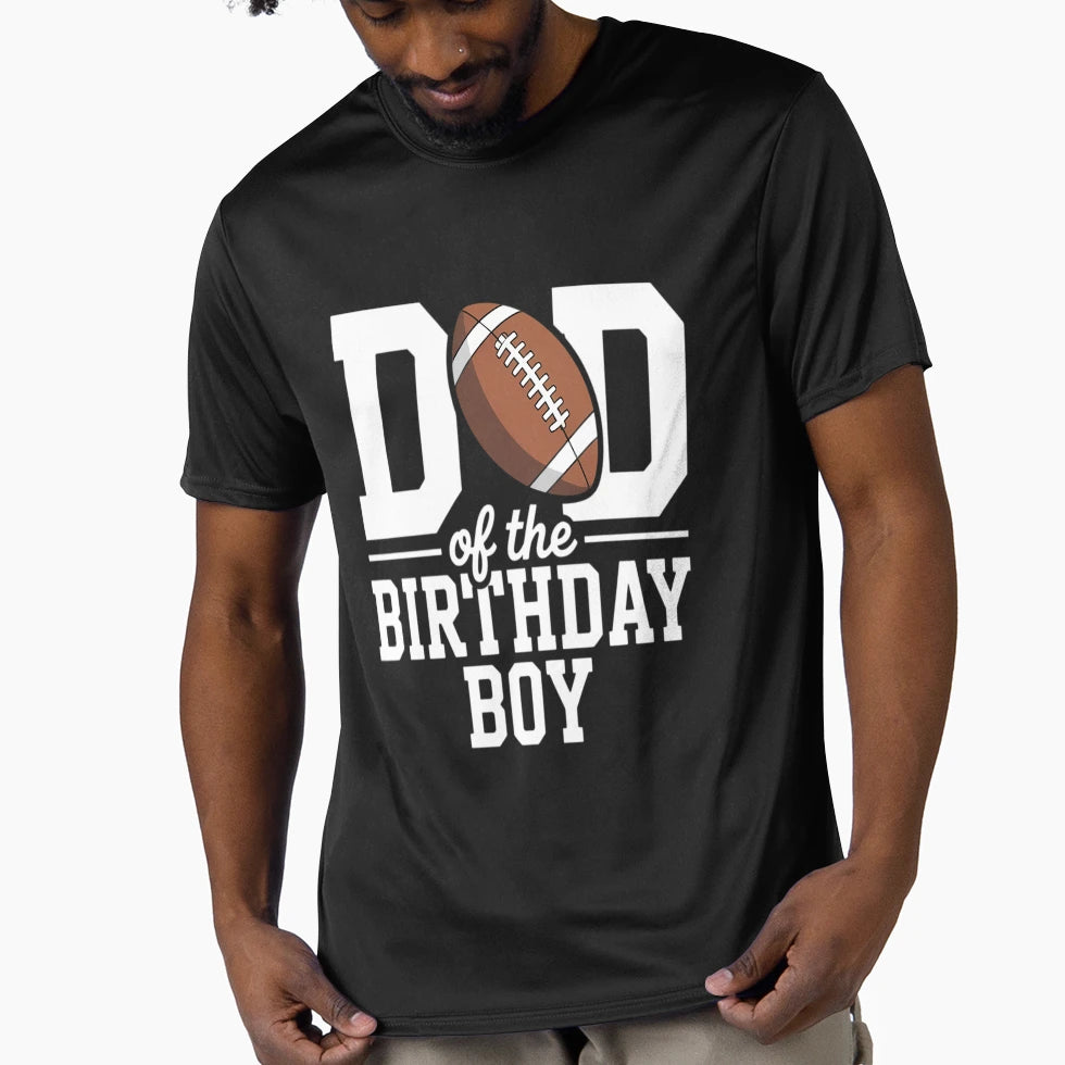 Dad Birthday Football Lover First T-Shirt - Streetwear Style for Adults - T-Shirt, Sweatshirt, Hoodie