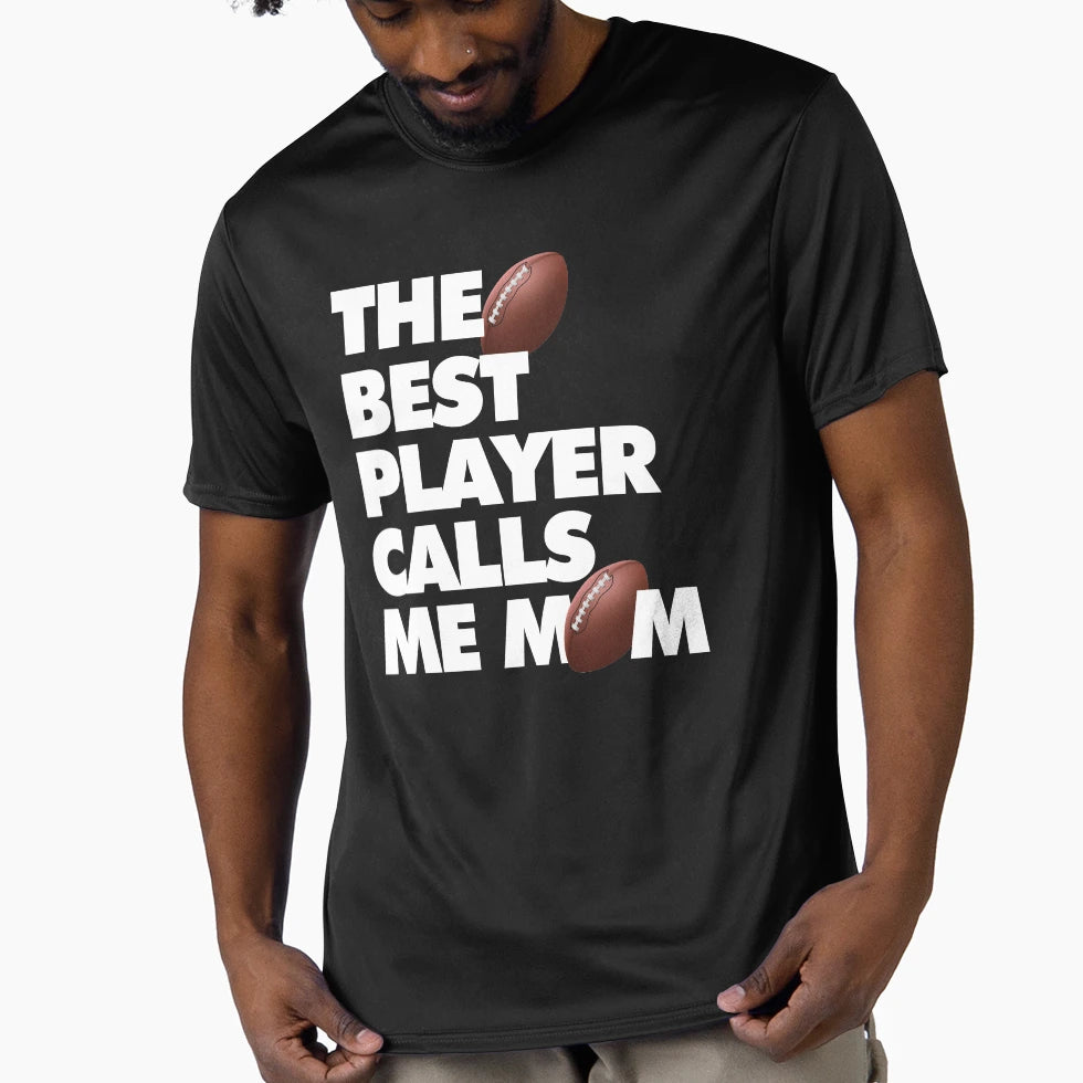 Best American Football Player Calls Me T-Shirt - Streetwear Style Unisex - T-Shirt, Sweatshirt, Hoodie