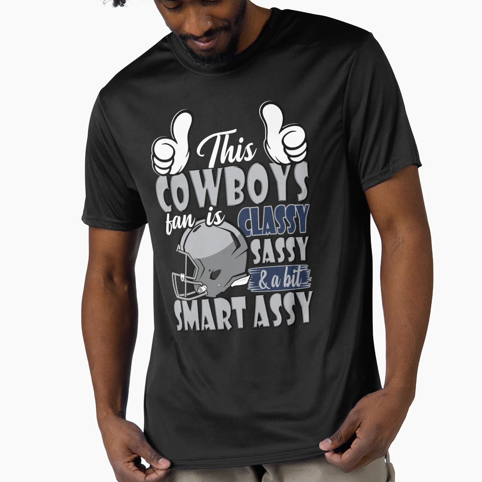 This Cowboys Fan Is Classy Sassy And T-Shirt - Novelty Apparel Men Women - T-Shirt, Sweatshirt, Hoodie