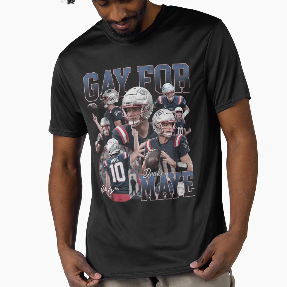 Gay Maye New England Patriots Drake T-Shirt - Novelty Apparel Men Women - T-Shirt, Sweatshirt, Hoodie