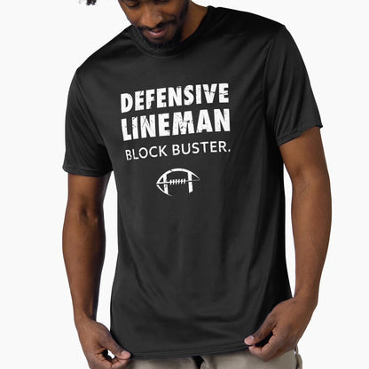 Defensive Lineman Dline Block Buster T-Shirt - Streetwear Style for Adults - T-Shirt, Sweatshirt, Hoodie