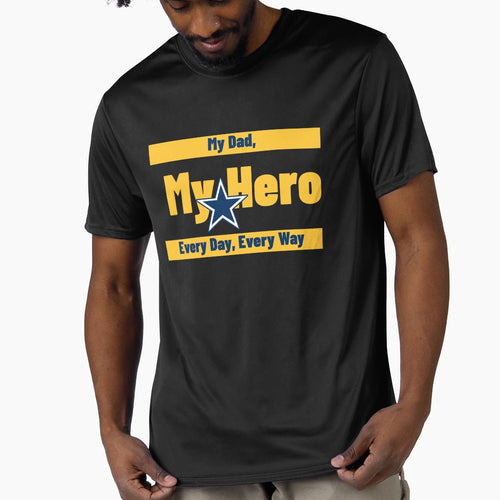 My Dad My Hero Every Day Every Way T-Shirt - Trendy Graphic Unisex - T-Shirt, Sweatshirt, Hoodie