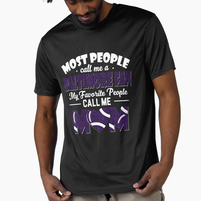 Most People Call Me Ravens Fan My T-Shirt - Custom Art Print Men Women - T-Shirt, Sweatshirt, Hoodie