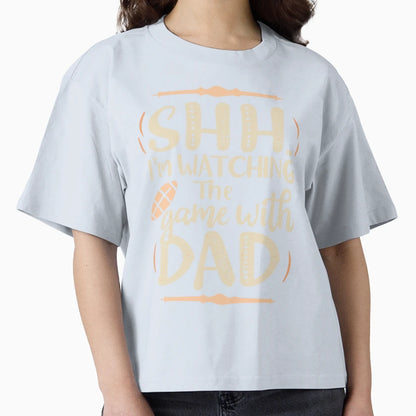 Shh Im Watching Game Dad Funny Dad Son T-Shirt - Graphic Print Unisex - T-Shirt, Sweatshirt, Hoodie